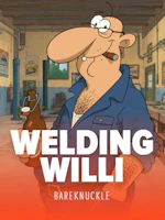 WELDING WILLI