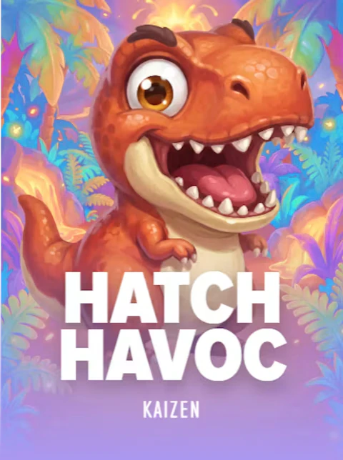 Hatch Havoc