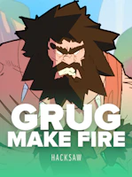 Grug Make Fire
