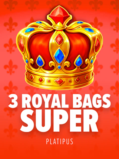 3 Royal Bags Super