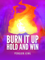 Burn it Up: Hold and Win