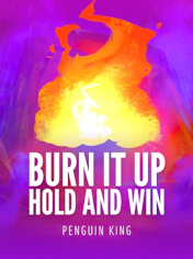 Burn it Up: Hold and Win
