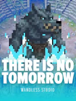 There Is No Tomorrow