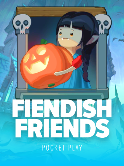 Fiendish Friends