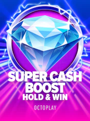 Super Cash Boost: Hold and Win