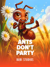 Ants Dont Party