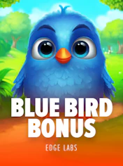 Blue Bird Bonus