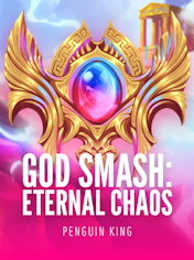 God Smash: Eternal Chaos