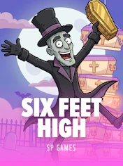 SIX FEET HIGH