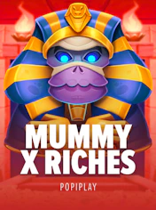 Mummy X Riches