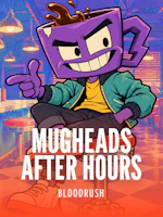 Mugheads: After Hours