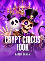 Crypt Circus 100K