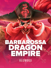 Barbarossa Dragon Empire