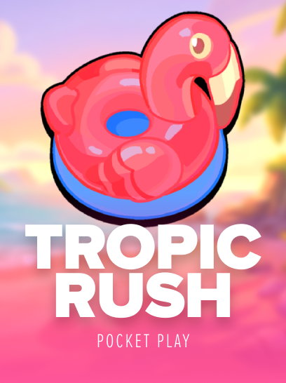 Tropic Rush