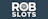 Rob Slots