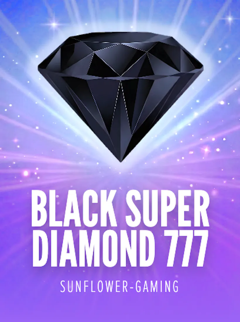 black super diamond 777 slot