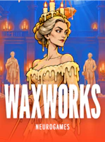 WAXWORKS
