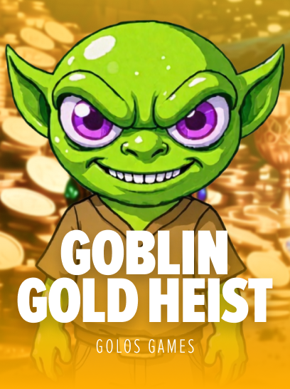 Goblin Gold Heist