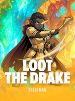Loot the Drake