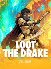 Loot the Drake