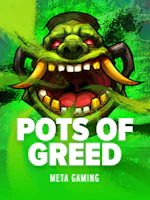 Pots of Greed