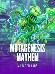MUTAGENESIS MAYHEM