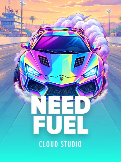 Need Fuel