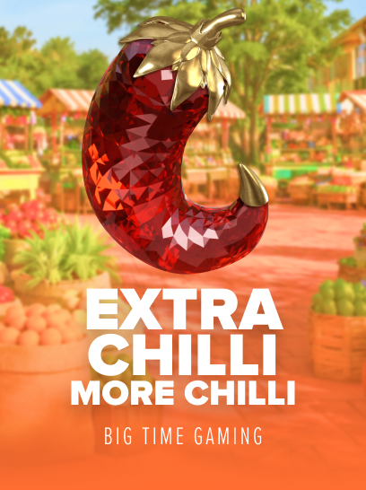 Extra Chilli More Chilli by Big Time Gaming - Play on Stake