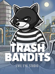 Trash Bandits