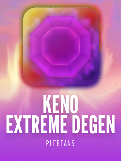 Keno: Extreme Degen