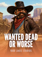 Wanted Dead or Worse