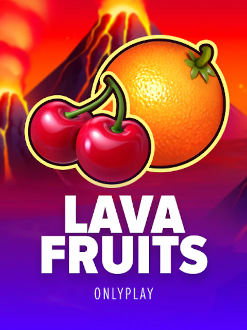 Lava Fruits
