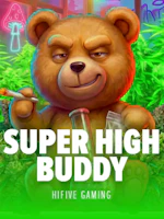 SUPER HIGH BUDDY