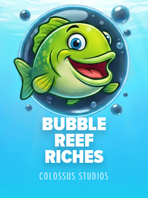 Bubble Reef Riches