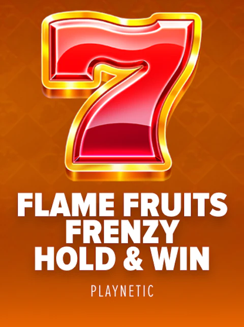 Flame Fruits Frenzy Hold and Win
