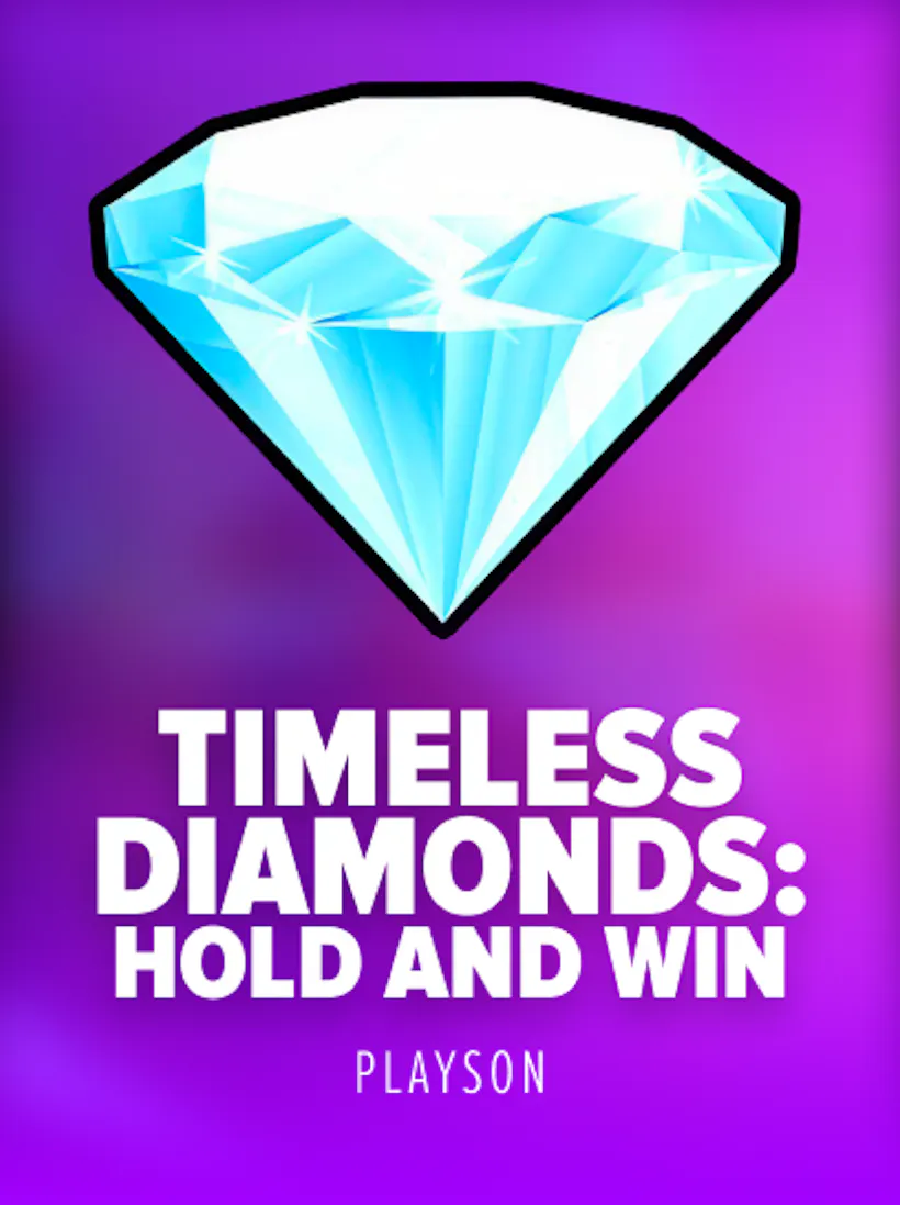Timeless Diamonds: Hold and Win slot