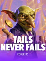 Tails Never Fails