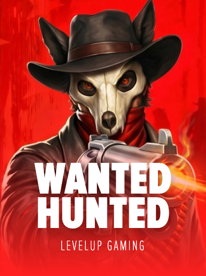 WANTED HUNTED