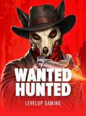 WANTED HUNTED