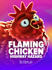 Flaming Chicken: Highway Hazard