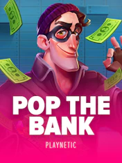 Pop The Bank