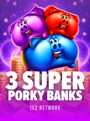3 Super Porky Banks