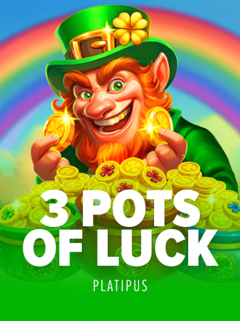 3 Pots of Luck