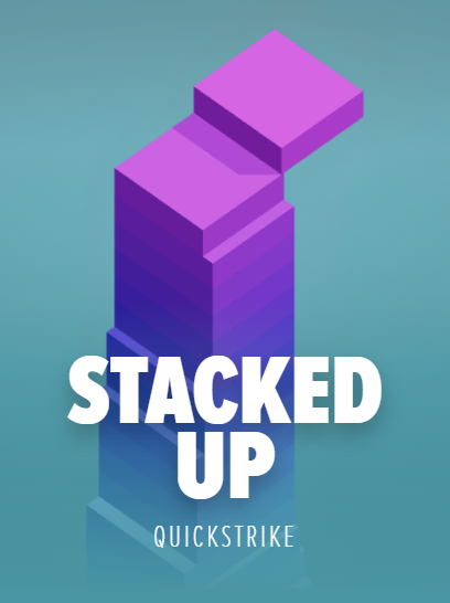 STACKED UP