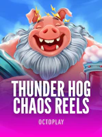 Thunder Hog Chaos Reels