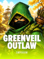 Greenveil Outlaw