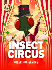 Insect Circus