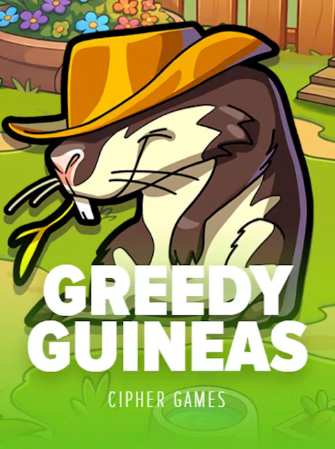 Greedy Guineas