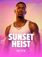 SUNSET HEIST