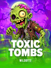 Toxic Tombs